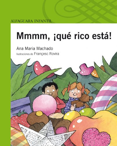 Imagen de archivo de Mmmm, que Rico esta! (Infantil Verde Album) a la venta por Iridium_Books