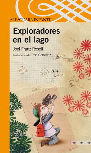 EXPLORADORES EN EL LAGO - ROSELL, JOEL