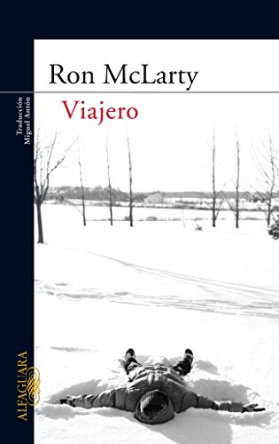 Viajero (LITERATURAS) (Spanish Edition) (9788420473420) by MCLARTY, RON