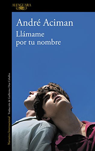 LlÃ¡mame por tu nombre (9788420473895) by Aciman, AndrÃ©