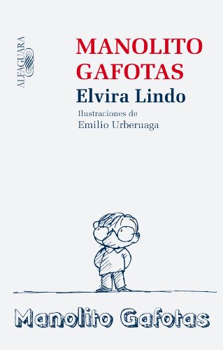 9788420474021: Manolito Gafotas (Spanish Edition)