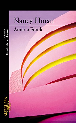 Imagen de archivo de Amar a Frank (LITERATURAS) (Spanish EHoran, Nancy a la venta por Iridium_Books
