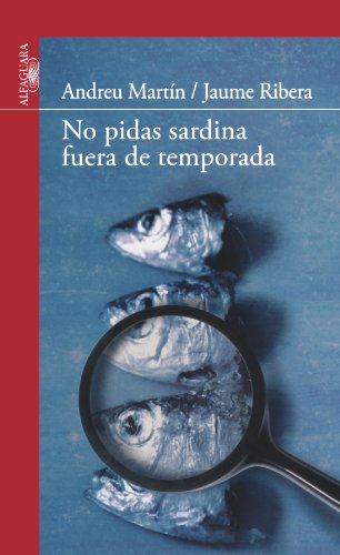 9788420475141: No pidas sardina fuera de temporada (Serie Roja. A partir de 14 aos)