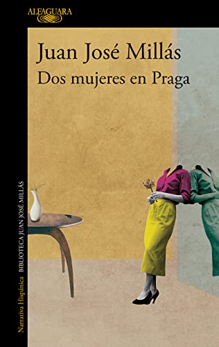 Imagen de archivo de Dos mujeres en Praga / Two Women in Prague (Spanish Edition) [Paperback] Mills, Juan JosT a la venta por Lakeside Books