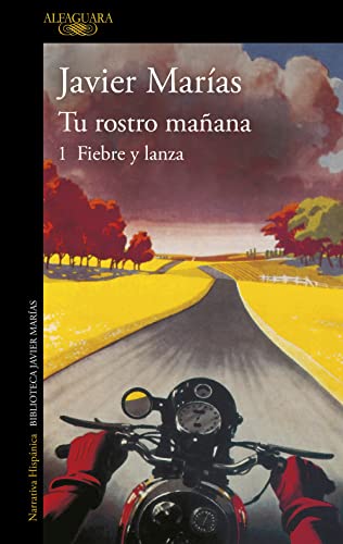 Imagen de archivo de Tu rostro maana. 1 Fiebre y lanza a la venta por OM Books