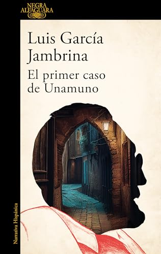Imagen de archivo de El primer caso de Unamuno / Unamuno's First Case (Spanish Edition) a la venta por Lakeside Books
