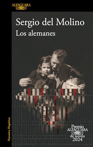 Imagen de archivo de LOS ALEMANES (PREMIO ALFAGUARA DE NOVELA 2024) a la venta por KALAMO LIBROS, S.L.