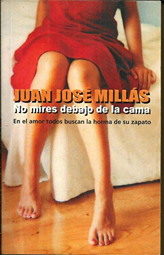 Stock image for NO MIRES DEBAJO DE LA CAMA (Spanish Edition) for sale by ThriftBooks-Atlanta