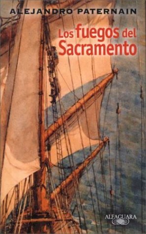 Stock image for Los fuegos del Sacramento for sale by LibroUsado | TikBooks