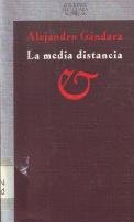 9788420480282: LA Media Distacia