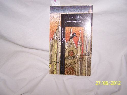 9788420480374: El ao del frances (Alfaguara. Nueva ficcin)