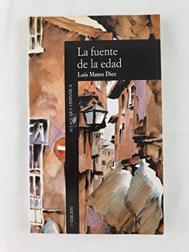 9788420480398: La Fuente de La Edad (Alfaguara Hispanica)