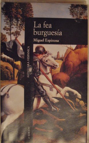 Beispielbild fr La Fea Burguesia zum Verkauf von Better World Books