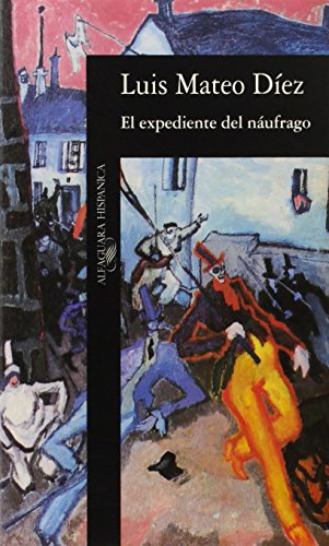 Stock image for El expediente del na?ufrago (Alfaguara literaturas) (Spanish Edition) for sale by Iridium_Books