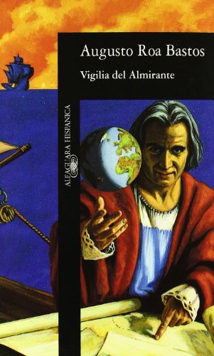 9788420481043: Vigilia de Almirante (Alfaguara hispnica) (HISPANICA)