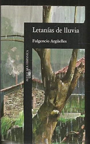 Stock image for LETANIAS DE LLUVIA -ALH N 105 (SpaniArguelles Tuon, Fulgencio for sale by Iridium_Books