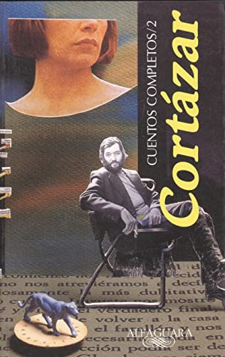 Stock image for CUENTOS COMPLETOS CORTAZAR II (Alfaguara Cuentos Completos) (Spanish Edition) for sale by Front Cover Books