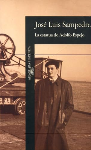 9788420481456: LA Estatua De Adolfo Espejo