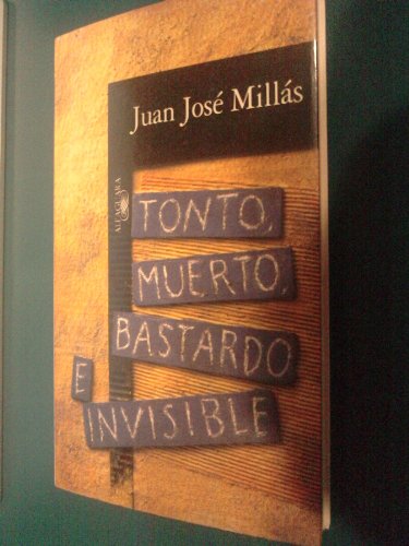 Beispielbild fr Tonto, Muerto, Bastardo e Invisible zum Verkauf von Better World Books