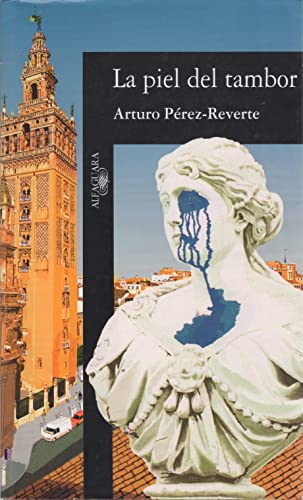 La Piel del Tambor - Arturo Perez-Reverte