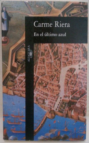 9788420482170: En El Ultimo Azul (Spanish Edition)