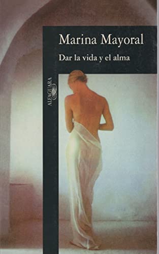 Dar la vida y el alma