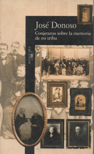 9788420482422: Conjeturas sobre la memoria de mi tribu (Hispnica)