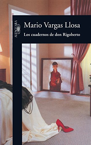 Imagen de archivo de Los cuadernos de don Rigoberto a la venta por SecondSale