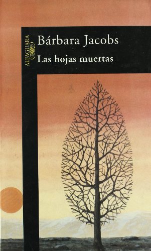 9788420482651: LAS HOJAS MUERTAS (HISPANICA) (Spanish Edition)