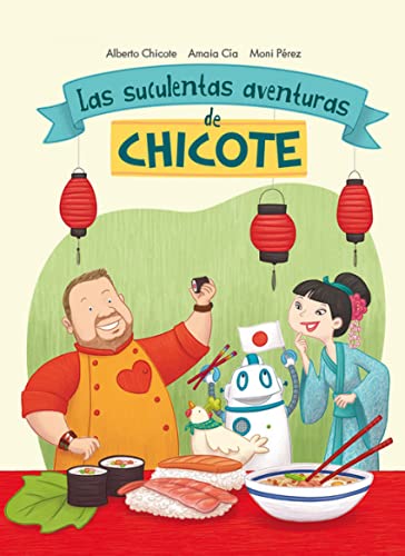 Imagen de archivo de Las suculentas aventuras de Chicote a la venta por LibroUsado | TikBooks