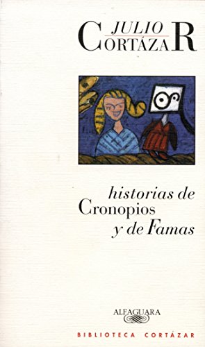 9788420482897: Historias de cronopios y de famas (BIBLIOTECA CORTAZAR)