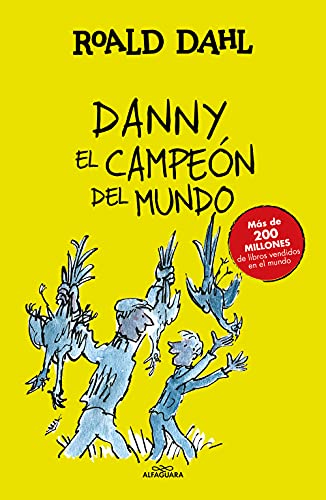 Stock image for Danny el campen del mundo (Alfaguara Clasicos) for sale by medimops