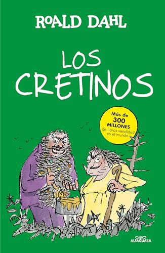 Imagen de archivo de LOS CRETINOS (COLECCIN ALFAGUARA CLSICOS) a la venta por KALAMO LIBROS, S.L.