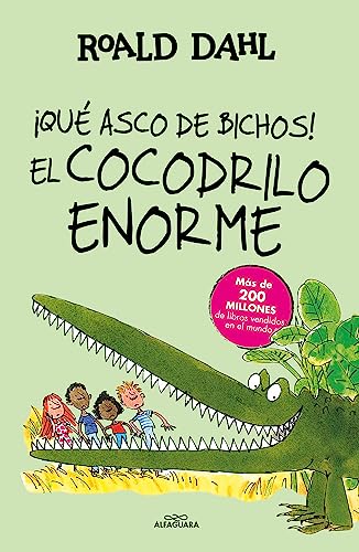 9788420483023: Qu asco de bichos! | El cocodrilo enorme (Coleccin Alfaguara Clsicos)