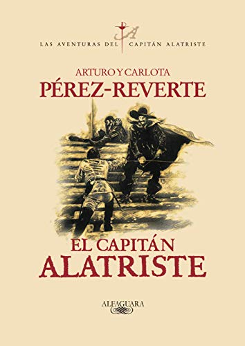 9788420483535: El capitn Alatriste (Las aventuras del capitn Alatriste 1)