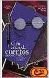 9788420483795: Cien Anos de Cuentos (1898-1998) Antologa Cuento Espanol Castellano