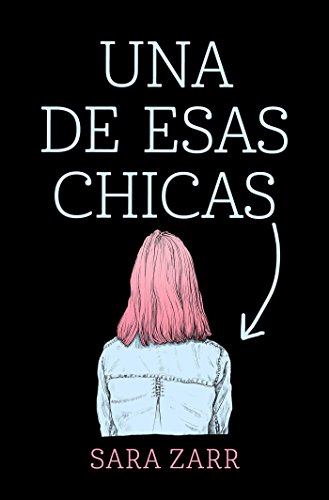Imagen de archivo de Una de esas chicas / Story of a Girl (Spanish Edition) a la venta por SecondSale