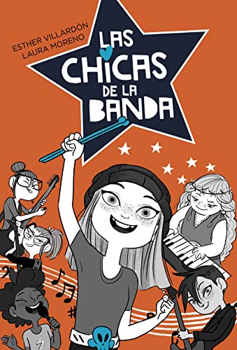 Stock image for LAS CHICAS DE LA BANDA 1 (Serie Las chicas de la banda) for sale by medimops