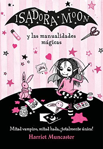 Beispielbild fr Isadora Moon Y Las Manualidades Mágicas / Isadora Moon and Magical Arts and Crafts zum Verkauf von ThriftBooks-Dallas