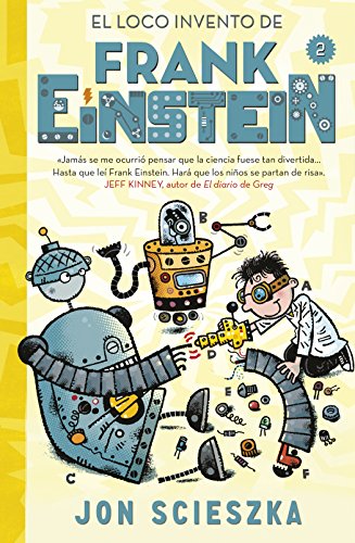 Imagen de archivo de El Loco Invento de Frank Einstein #2 / Frank Einstein and the Electro-Finger. Book #2 a la venta por Better World Books