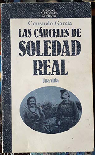 9788420490045: Las carceles de Soledad real
