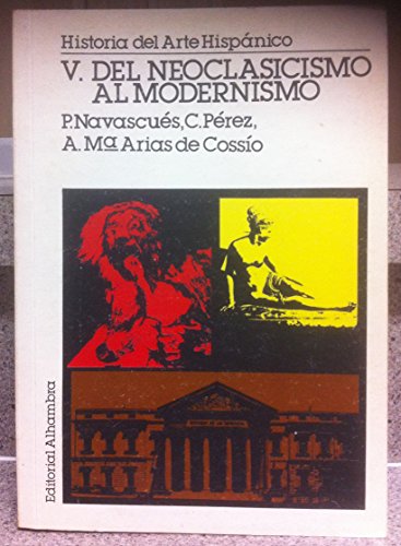 Beispielbild fr Del Neoclasicismo al Modernismo zum Verkauf von Zubal-Books, Since 1961