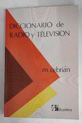 Imagen de archivo de Diccionario de radio y televisin. / Bases de una delimitacin terminolgica a la venta por Releo