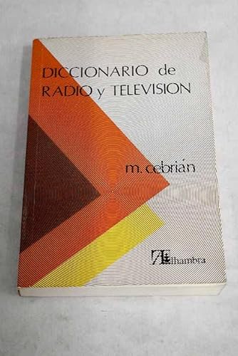 Stock image for Diccionario de radio y televisin. / Bases de una delimitacin terminolgica for sale by Releo