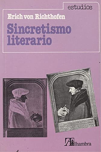 Stock image for SINCRETISMO LITERARIO. ALGUNOS EJEMPLOS MEDIEVALES Y RENACENTISTAS for sale by Prtico [Portico]