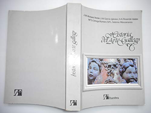 9788420509136: Historia del arte gallego (Spanish Edition)