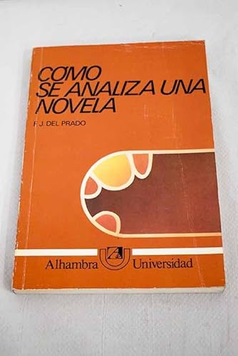 Imagen de archivo de Como se analiza una novela (Alhambra universidad) a la venta por medimops