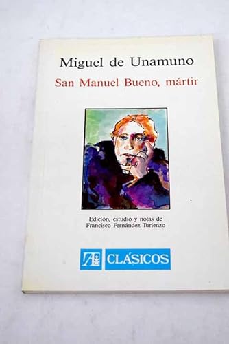 Stock image for San Manuel Bueno, ma?rtir (Cla?sicos) (Spanish Edition) for sale by Iridium_Books