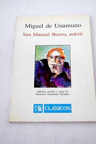 9788420511238: San Manuel Bueno, mártir (Clásicos) (Spanish Edition)