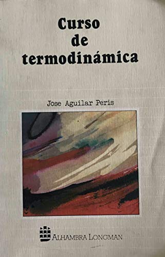 9788420513829: Curso de termodinmica n/e (Fuera de coleccin Out of series) (Spanish Edition)